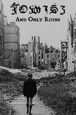 Jowisz : And Only Ruins